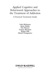 book Applied Cognitive and Behavioural Approaches to the Treatment of Addiction: A Practical Treatment Guide