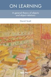 book On Learning: A General Theory of Objects and Object-Relations