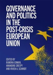 book Governance and Politics in the Post-Crisis European Union