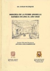 book Memoria de la fiebre amarilla sufrida en Lima el año 1868