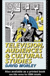 book Television, Audiences and Cultural Studies