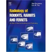 book Radiology of rodents, rabbits and ferrets : an atlas of normal anatomy and positioning