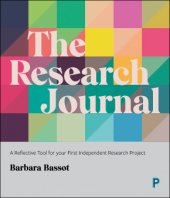 book The Research Journal: A Reflective Tool for Your First Independent Research Project