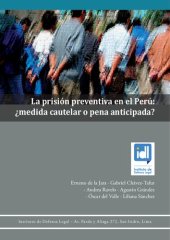 book La prisión preventiva en el Perú : ¿medida cautelar o pena anticipada?