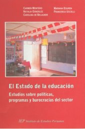 book El estado de la educación : estudios sobre políticas, programas y burocracias del sector