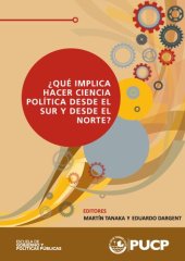 book ¿Qué implica hacer ciencia política desde el sur y desde el norte?