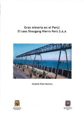 book Gran minería en el Perú : el caso Shougang Hierro Perú S.A.A.