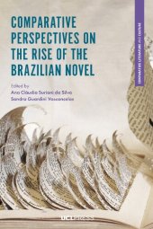 book Comparative Perspectives on the Rise of the Brazilian Novel