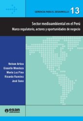 book Sector medioambiental en el Perú : marco regulatorio, actores y oportunidades de negocio