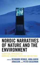 book Nordic Narratives of Nature and the Environment: Ecocritical Approaches to Northern European Literatures and Cultures