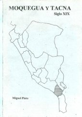 book Geografía del Perú, siglo XIX : Moquegua y Tacna