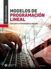 book Modelos de programación lineal. Guía para su formulación y solución