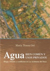 book Agua : bien común y usos privados