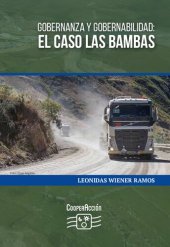 book Gobernanza y gobernabilidad : el caso de Las Bambas / Leonidas Wiener Ramos.