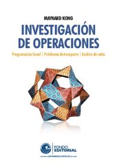 book Investigación de operaciones: Programación lineal. Problemas de transporte. Análisis de redes