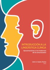 book Introducción a la lingüística clínica: aproximaciones a los trastornos de la comunicación