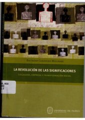 book La revolución de las significaciones liderazgo, empresa y transformación social