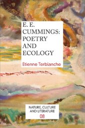 book E. E. Cummings: Poetry and Ecology