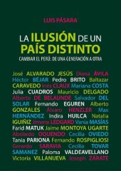 book La ilusión de un país distinto. Cambiar el Perú: de una generación a otra