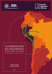 book Cooperación en seguridad entre el Perú y sus vecinos : amenazas no tradicionales