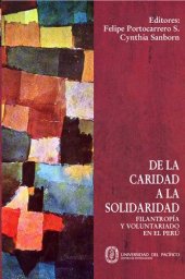 book De la caridad a la solidaridad : filantropía y voluntariado en el Perú