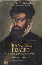 book Francisco Pizarro y la conquista del Imperio Inca