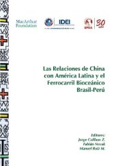 book Las relaciones de China con América Latina y el ferrocarril bioceánico Brasil-Perú