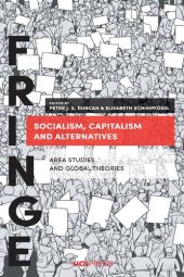 book Socialism, Capitalism and Alternatives: Area Studies and Global Theories