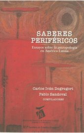 book Saberes periféricos : ensayos sobre la antropología en América Latina