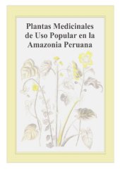 book Plantas medicinales de uso popular en la Amazonía peruana