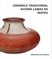 book Cerámica tradicional kichwa-Lamas de Wayku