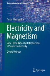 book Electricity and Magnetism: New Formulation by Introduction of Superconductivity