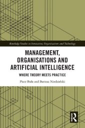 book Management, Organisations and Artificial Intelligence: Where Theory Meets Practice