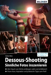 book Dessous-Shooting: Sinnliche Fotos inszenieren