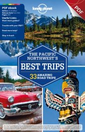 book Lonely Planet Pacific Northwest's Best Trips (Travel Guide)