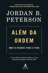 book Além da Ordem: Mais 12 regras para a vida