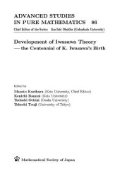 book Development of Iwasawa Theory - The Centennial of K. Iwasawa's Birth - Proceedings of the International Conference Iwasawa 2017