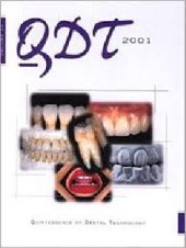 book Qdt 2001: Quintessence of Dental Technology (QDT QUINTESSENCE OF DENTAL TECHNOLOGY)