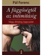 book A függőségtől az intimitásig