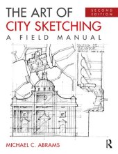 book The Art of City Sketching: A Field Manual - Second Edition