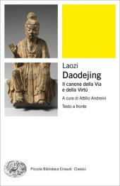 book Daodejing. Il canone della via e della virtù. Testo cinese a fronte