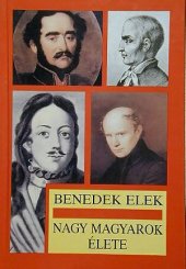 book Nagy magyarok élete