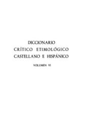 book Diccionario crítico etimológico castellano e hispánico. Vol. VI: Y-Z; Indices