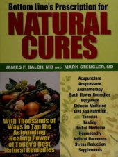 book Bottom Line's Prescription for Natural Cures : With Thousands of Ways to Tap the Astounding Healing Power of Today's Best Natural Remedies