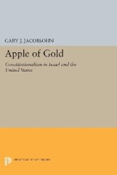 book Apple of Gold: Constitutionalism in Israel and the United States