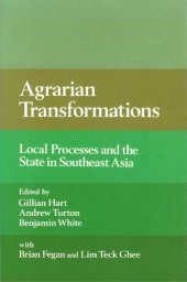 book Agrarian Transformations. Local Processes and the State in Southeast Asia