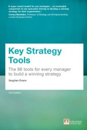 book Key Strategy Tools: 88 Tools for Every Manager to Build a Winning Strategy