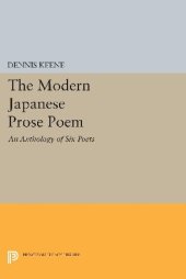 book The Modern Japanese Prose Poem: An Anthology of Six Poets