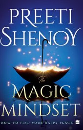 book The Magic Mindset: How to Find Your Happy Place