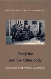 book Discipline and the Other Body: Correction, Corporeality, Colonialism